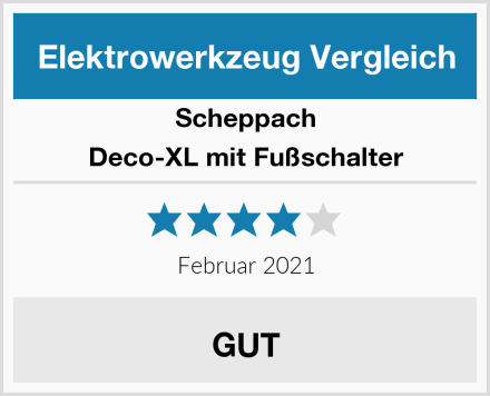 Scheppach Deco-XL mit Fußschalter Test