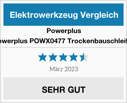 Powerplus Powerplus POWX0477 Trockenbauschleifer Test