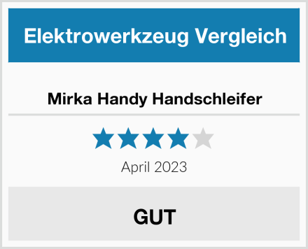  Mirka Handy Handschleifer Test
