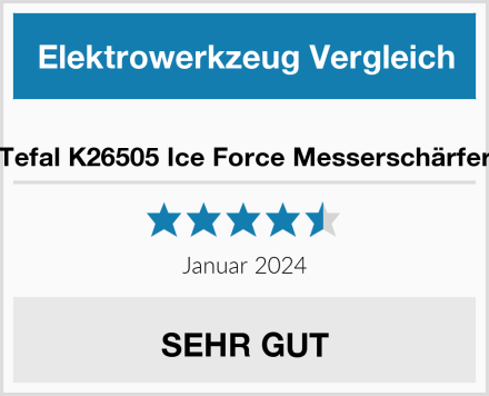  Tefal K26505 Ice Force Messerschärfer Test