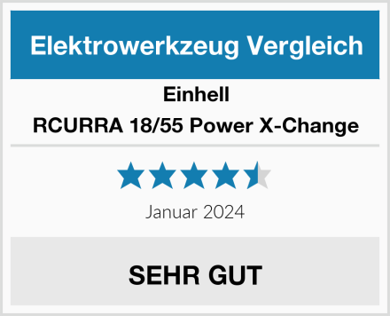 Einhell RCURRA 18/55 Power X-Change Test