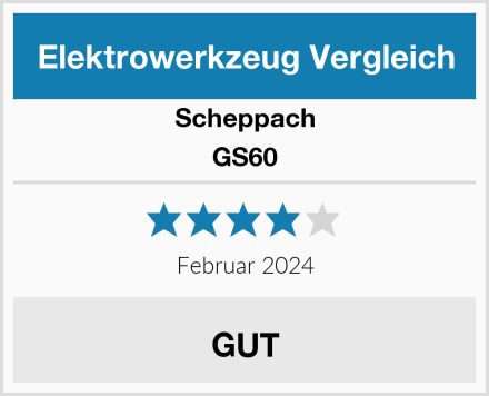 Scheppach GS60 Test