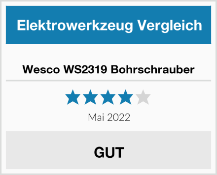  Wesco WS2319 Bohrschrauber Test
