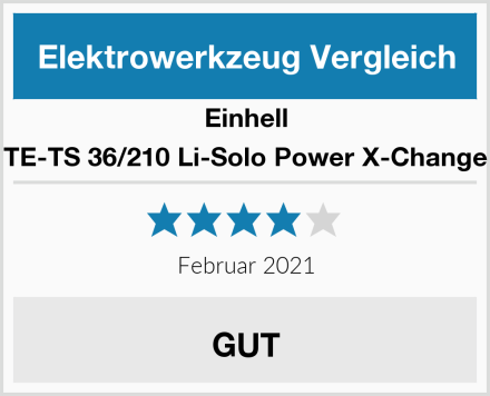 Einhell TE-TS 36/210 Li-Solo Power X-Change Test