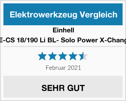 Einhell TE-CS 18/190 Li BL- Solo Power X-Change Test